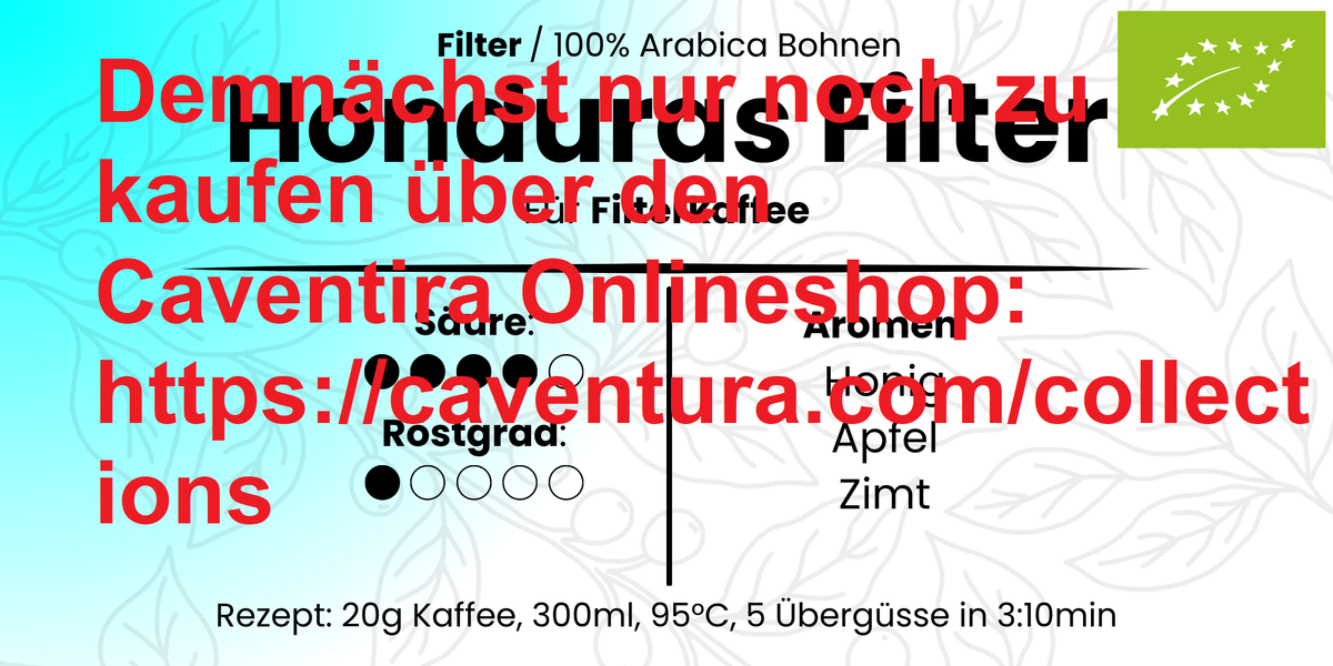 Honduras (Filter) - Honig, Apfel, Zimt - BIO